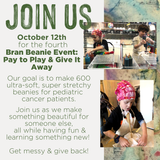 Bran Beanie Event: Pay To Play & Give It Away - Oct. 12