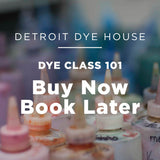 Dye Class 101 - LIVERNOIS